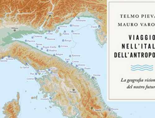 VIAGGIO NELL’ITALIA DELL’ANTROPOCENE — Presentazione del libro